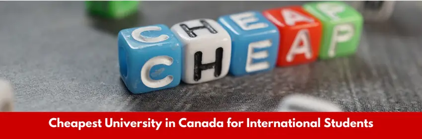 Cheapest University in Canada for International Students