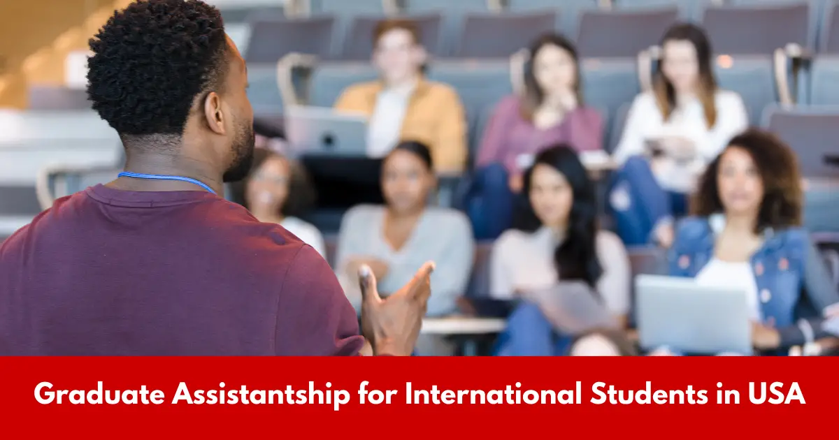 Graduate Assistantship for International Students in USA