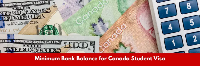 Minimum Bank Balance for Canada Student Visa