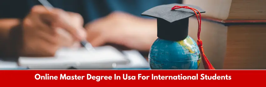 Online Master Degree In Usa For International Students