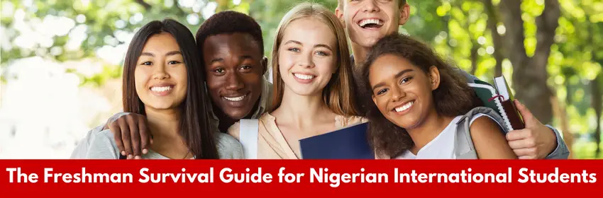 The Freshman Survival Guide for Nigerian International Students