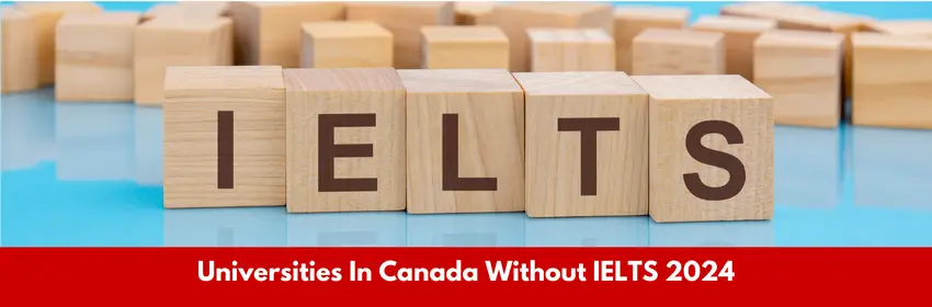 Universities In Canada Without IELTS